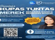 Transformasi Bisnis Lewat Merek: Kolaborasi Kartini Djohan Consulting dan Komunitas Wanita Berbisnis Bogor