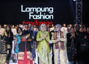 Ketua Dekranasda Provinsi Lampung Buka Lampung Fashion Tendance 2025, Tampilkan Desainer dari Sejumlah Negara